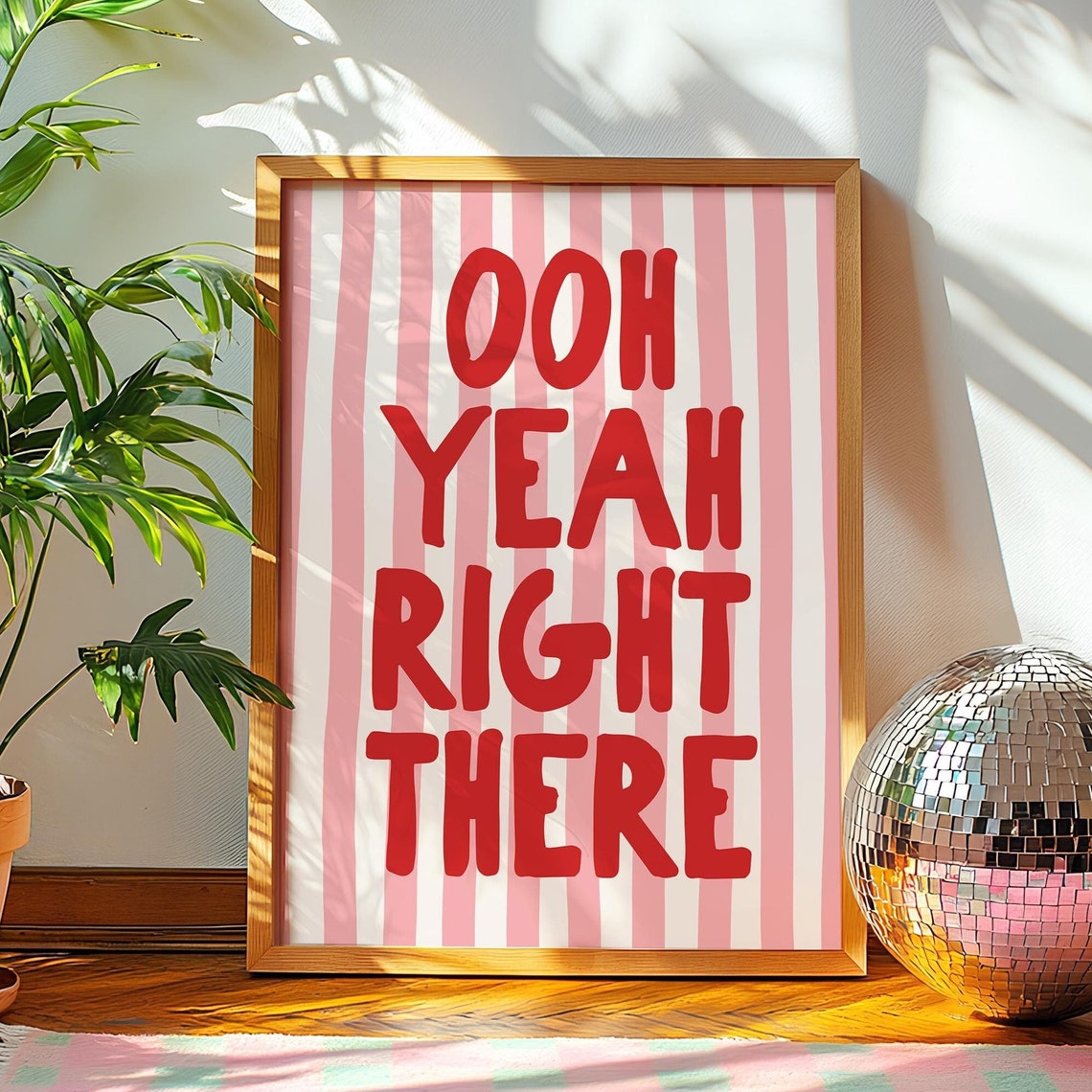 Ooh Yeah Right There Cheeky Red Pink Striped Bedroom Wall Quote Poster