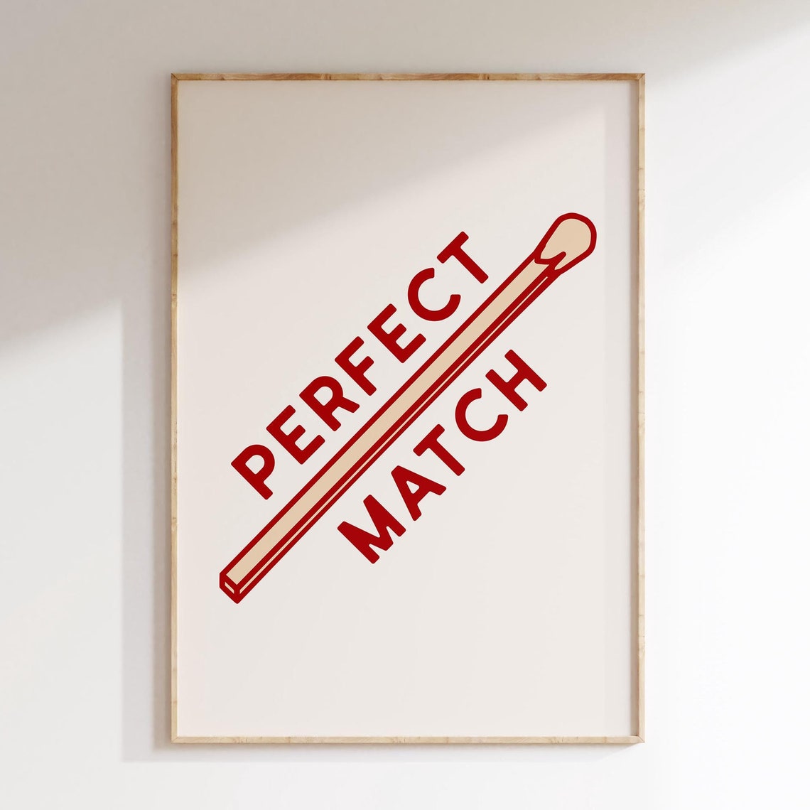 Perfect Match Red Matchstick Typography Fun Love Couples Poster
