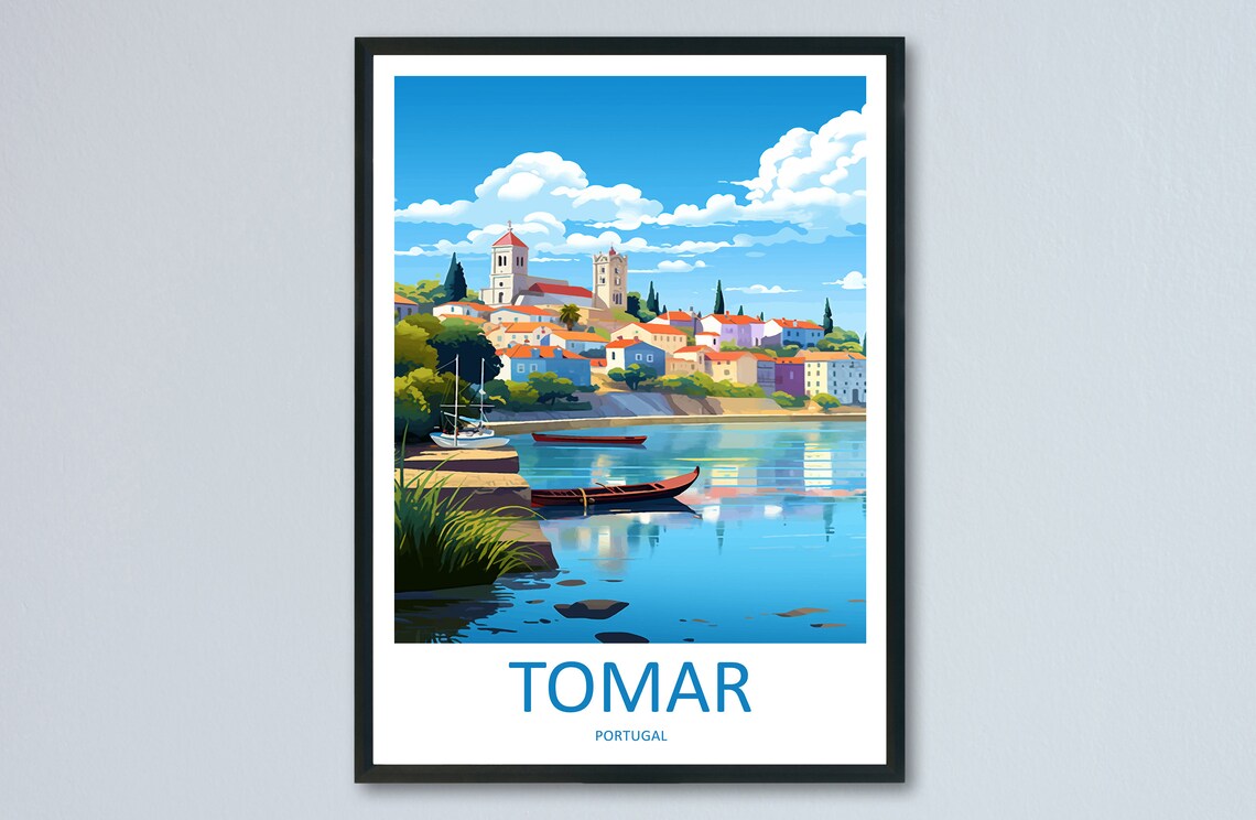 Tomar Portugal River Boats Waterfront Hilltop Old Town Travel Poster