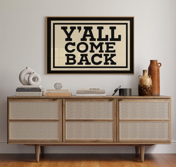 Yall Come Back Wall Art Southern Typography Sign In Bold Black White Western Style Canvas