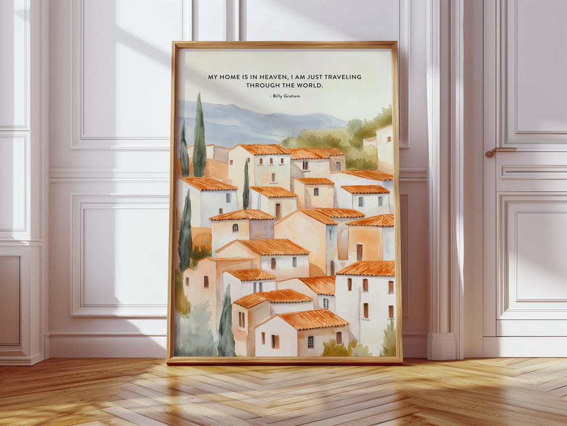 My Home Is In Heaven Billy Graham Quote Watercolor Village Christian Home Decor Inspirational Bible Verse Art Spiritual Landscape Print - Image 3