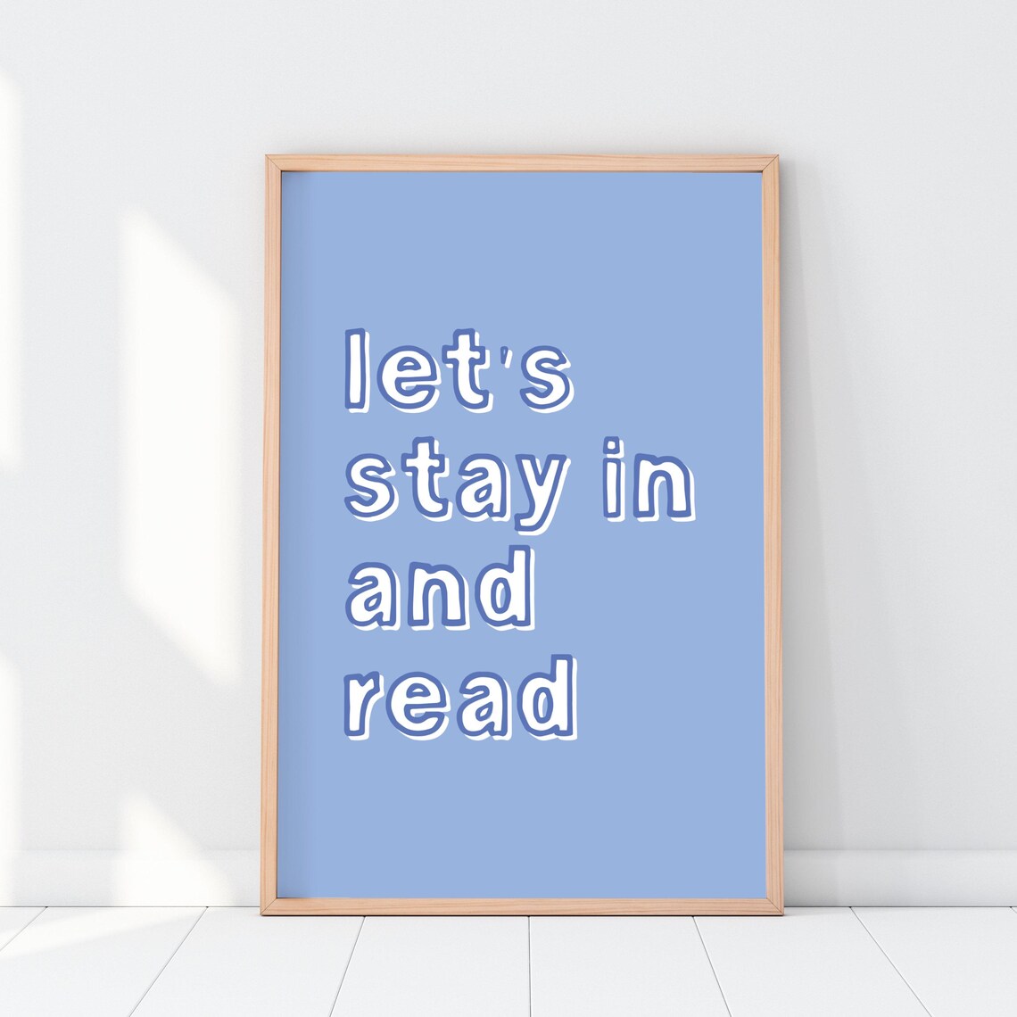 Lets Stay In and Read Blue Typographic Bookish Reading Poster - Image 3