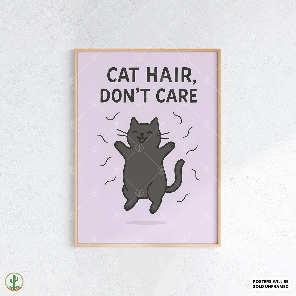 Cat Hair Don't Care Funny Quote Jumping Black Cat Cute Art Poster