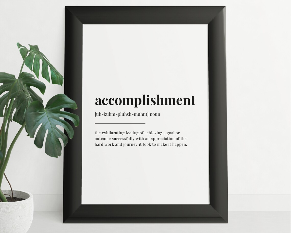 Accomplishment Definition Quote Typography Poster Print - Image 2