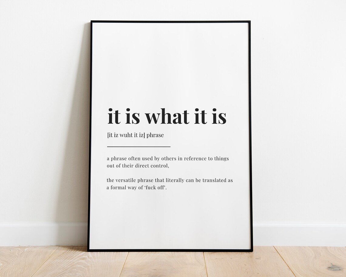 It Is What It Is Definition - Home Office Decor - Image 3
