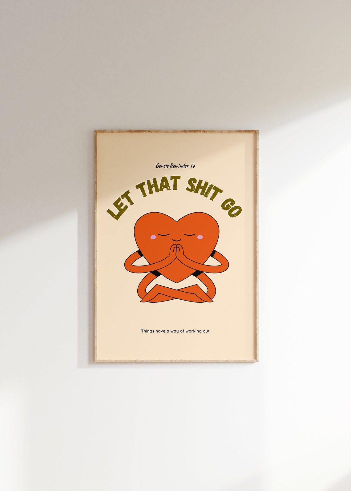 Let That Shit Go Retro Quote Poster