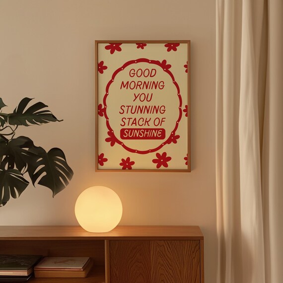 Good Morning Print Funny Cute Coquette Morning Motivational Poster Uplifting Living Room Wall Decor Positive Dorm Room Decor