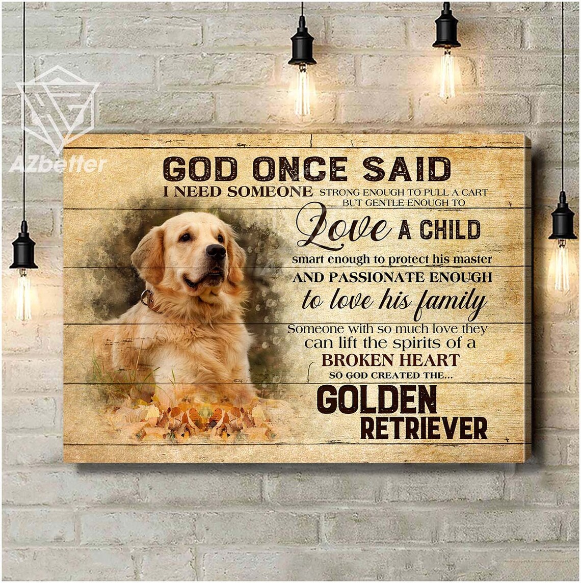 God Once Said So God Created the Golden Retriever Sepia Poster