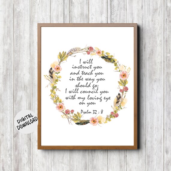 Psalm 32 8 I Will Instruct You Floral Wreath Scripture Poster