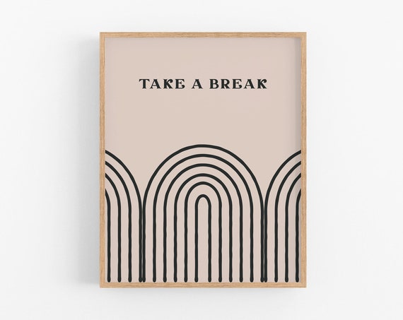 Take A Break Print Rainbow Print Rainbow Art Office Wall Decor Work From Home Art Prints Office Wall Art Office Wall Art