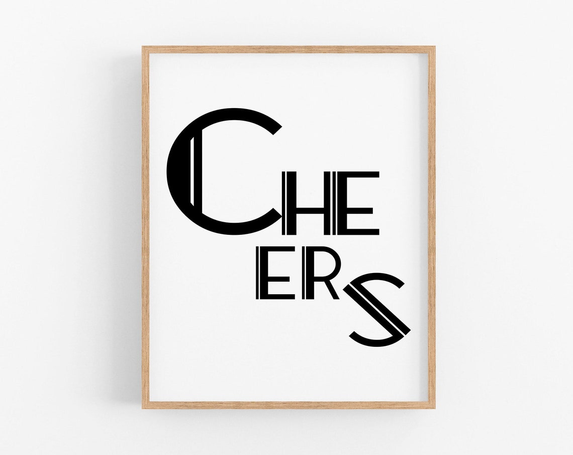 Cheers Modern Black White Typography Minimalist Bar Cart Wall Art