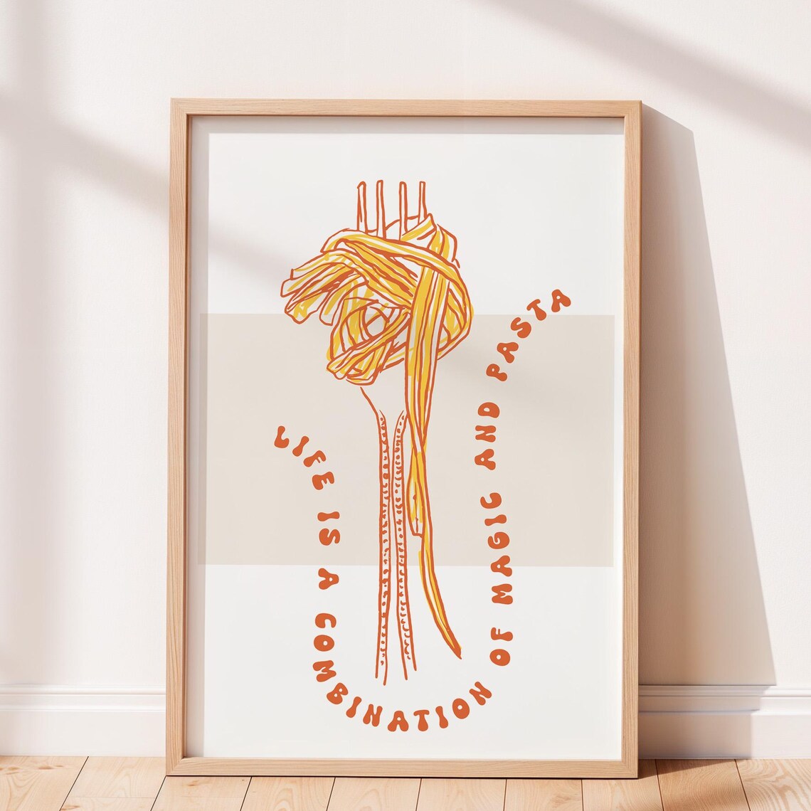 Life Is A Combination Of Magic And Pasta Fork Spaghetti Kitchen Poster