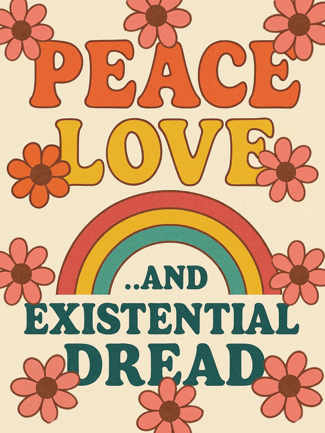 Peace Love And Existential Dread Retro Art Print Whimsical Wall Funny Hippie 70s Vintage Quote - Image 3