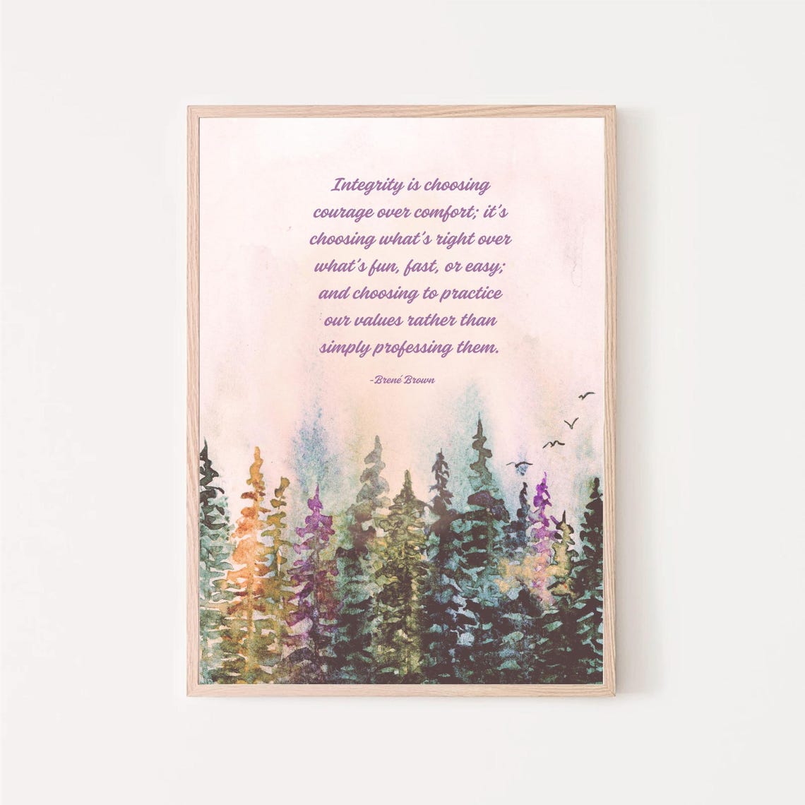 Brene Brown Integrity Quote Watercolor Forest Mindfulness Poster