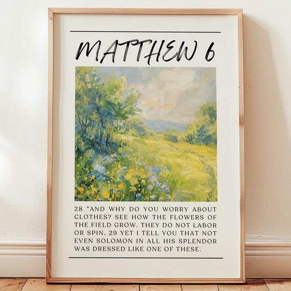 Matthew 6 Scripture Print Flower Field Bible Verse