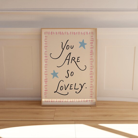You Are So Lovely Pink Border Star Hand Lettered Quote Wall Art
