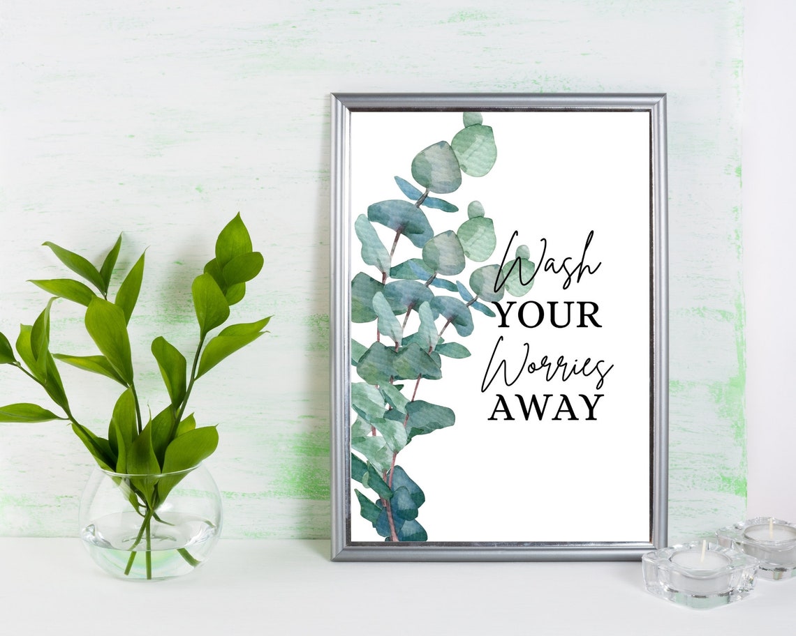 Wash Your Worries Away Eucalyptus Watercolor Bathroom Quote Poster - Image 2