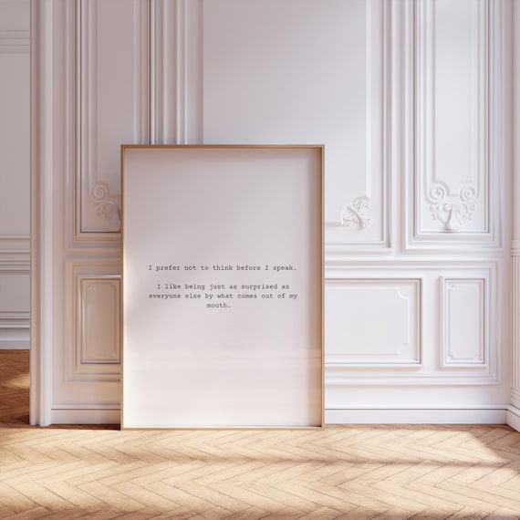 Sarcastic Quote Wall Art Print Funny Quote Wall Art Instant Humorous Office Decor Movie Script Style Cheeky Art