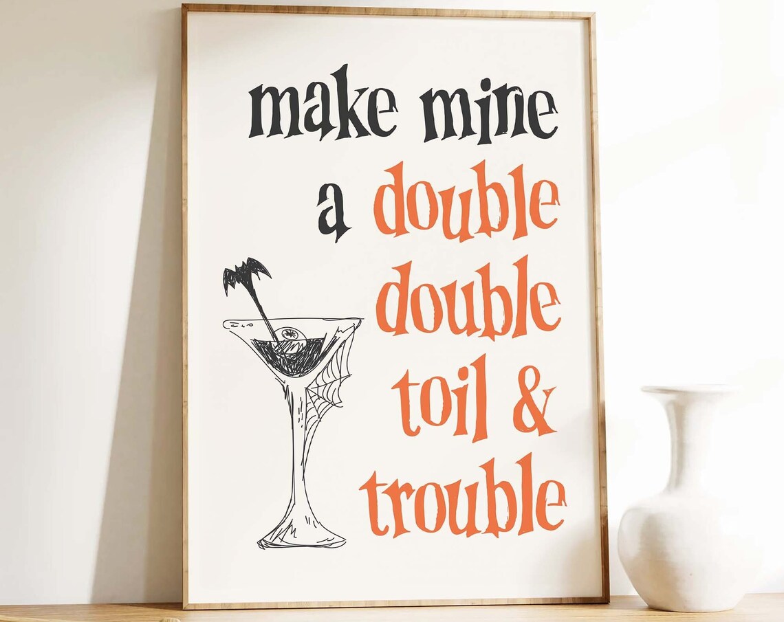 Make Mine a Double Toil and Trouble Martini Art Poster for Bar Cart - Image 3