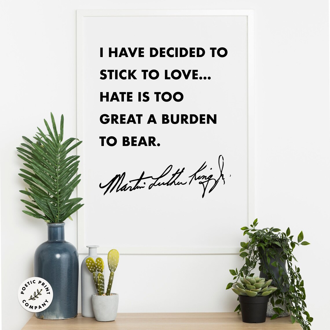 Martin Luther King Jr Stick To Love Minimalist Black White Quote Poster - Image 6