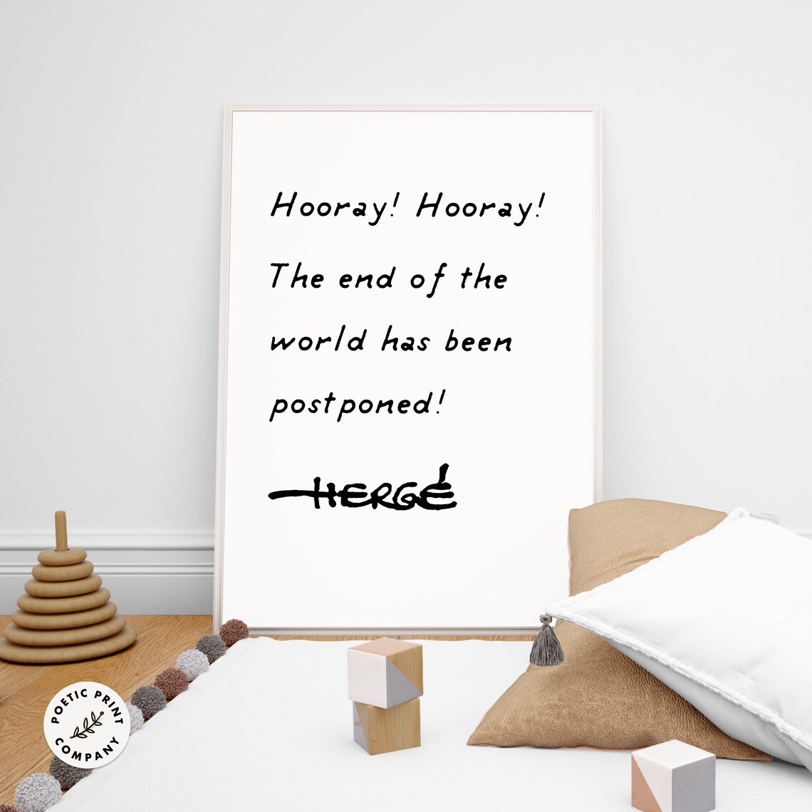 Herge Hooray End Of World Postponed Handwriting Quote Nursery Poster - Image 6