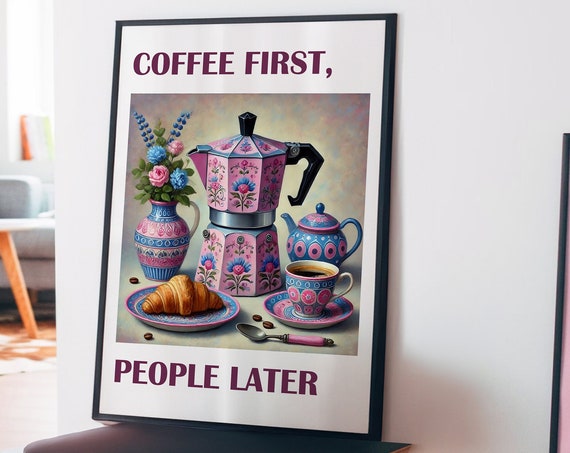 Coffee Print Coffee First Retro Wall Art Coffee Wall Art Trendy Wall Art Print Coffee Poster Coffee Lover Gift