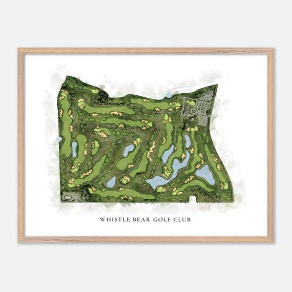 Whistle Bear Golf Club In Canada Classic Watercolor Map Golfer Gift Golf Wall Art Golf Poster Print Course Layout