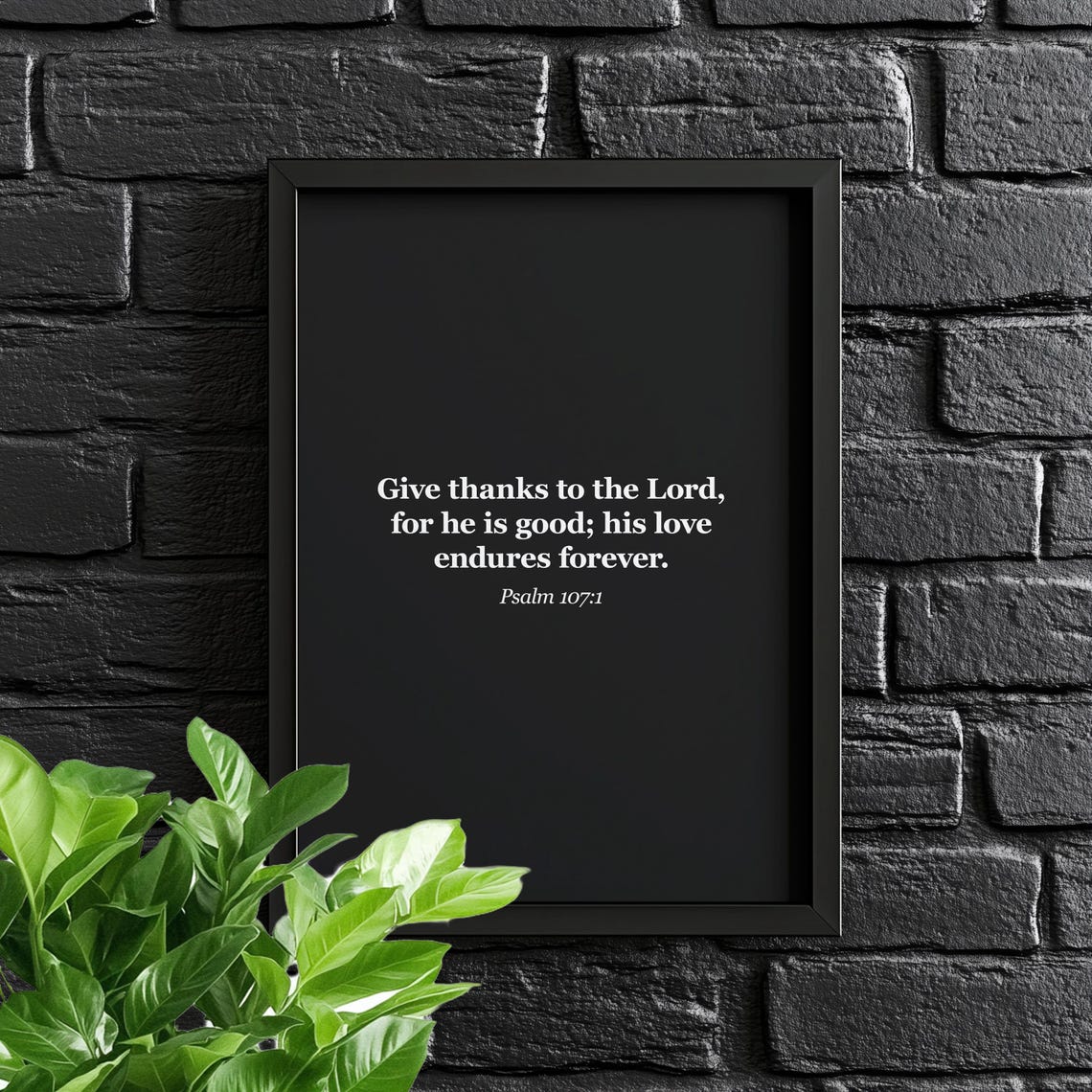 Give Thanks To The Lord Bible Verse Psalm 107 Minimalist Black Poster