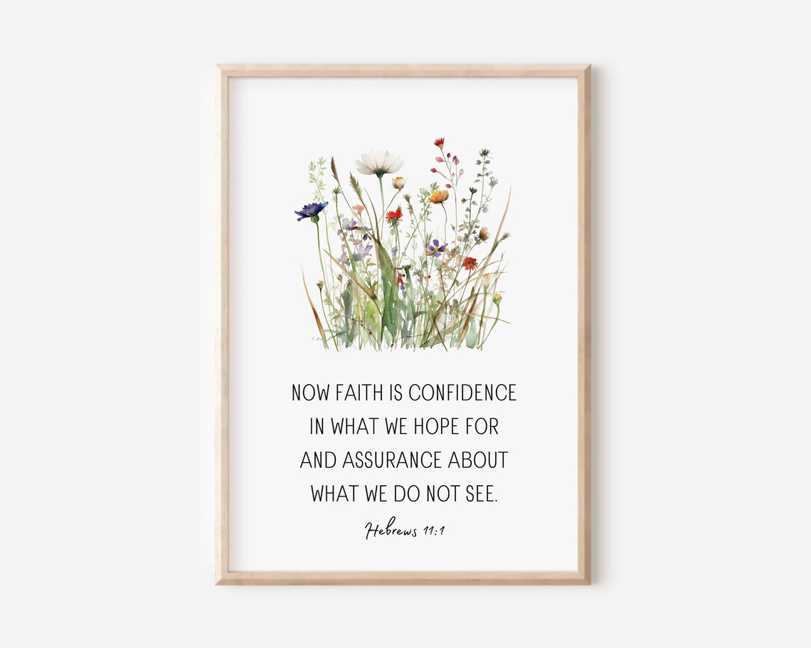 Hebrews 11 1 Faith Bible Verse Wildflower Watercolor Wall Art