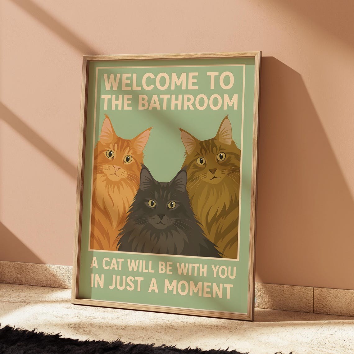 Welcome To The Bathroom Three Fluffy Cats Sage Green Funny Poster