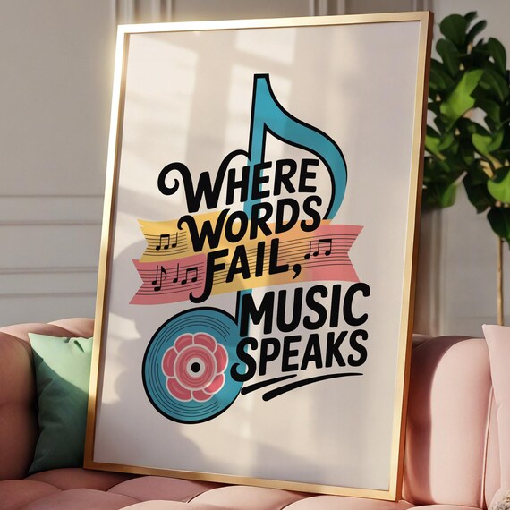 Where Words Fail Music Speaks Quote Colorful Music Typography Poster