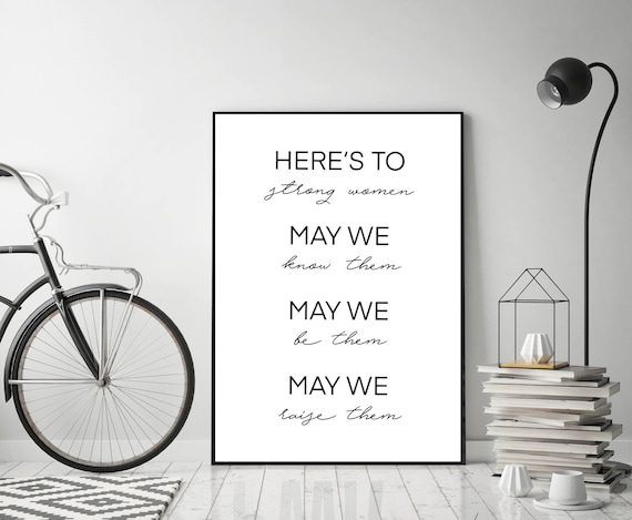 Here's To Strong Women Inspirational Feminist Quote Wall Art