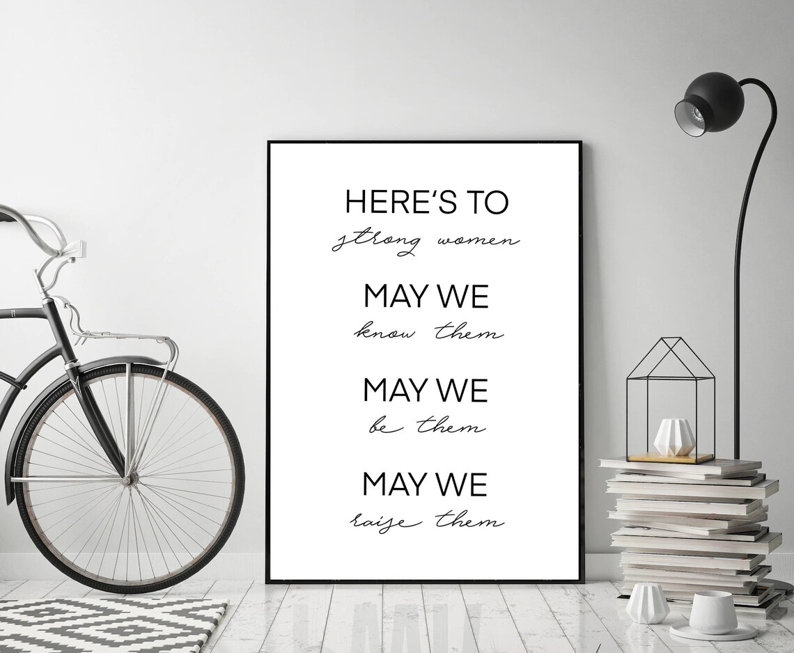 Here's To Strong Women Inspirational Feminist Quote Wall Art