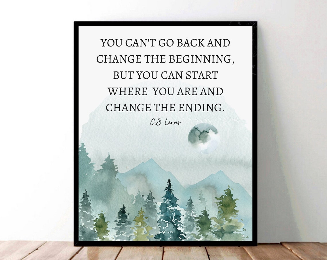 CS Lewis Quote Change The Ending Watercolor Mountains Art Print