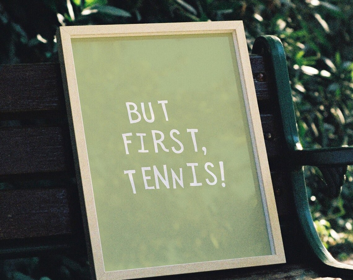 But First Tennis Funny Sports Quote Poster Green Tennis Wall Decor - Image 2