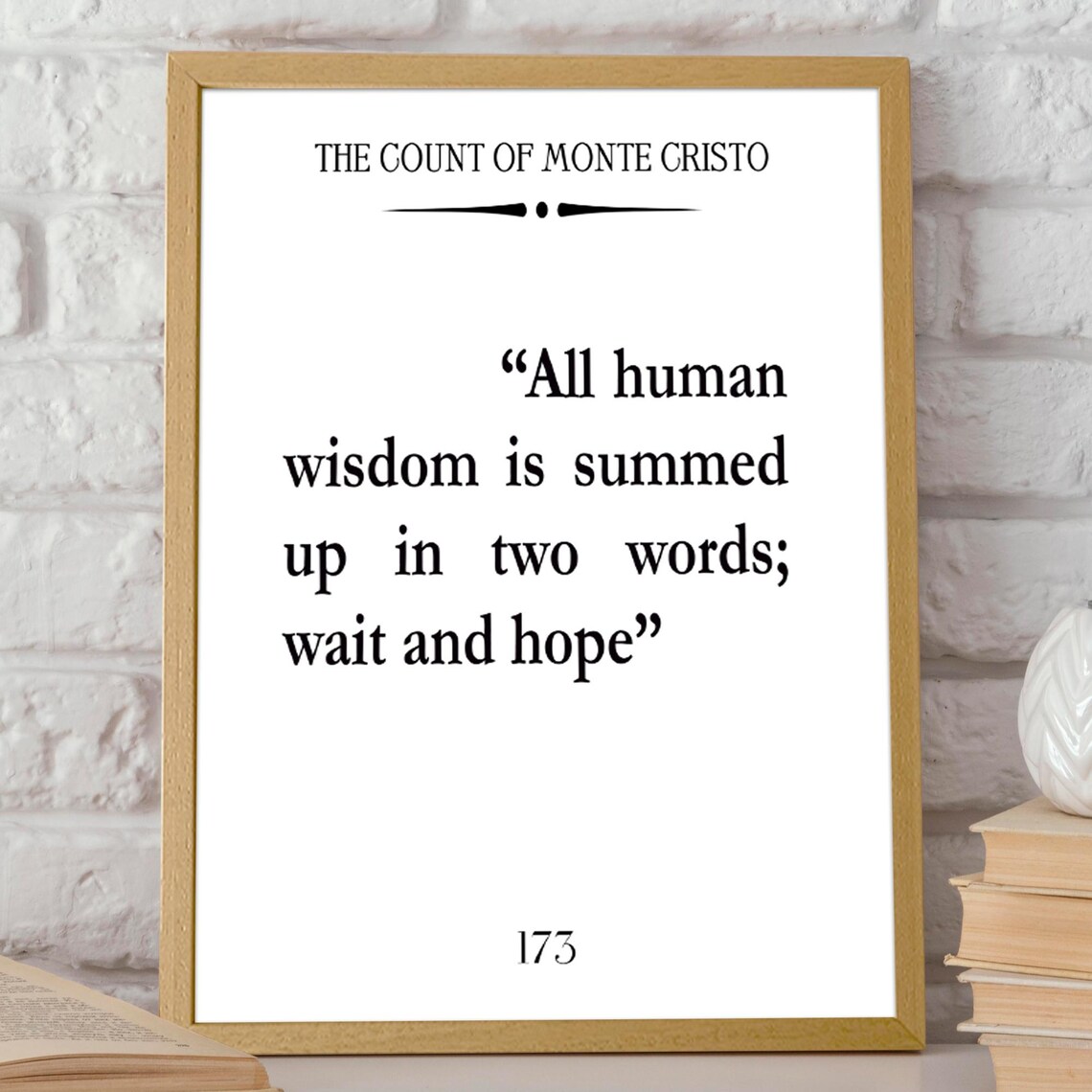All Human Wisdom Wait and Hope Count of Monte Cristo Quote Poster