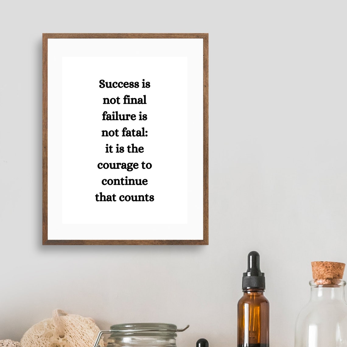 Success Is Not Final Failure Is Not Fatal Courage To Continue Quote - Image 2