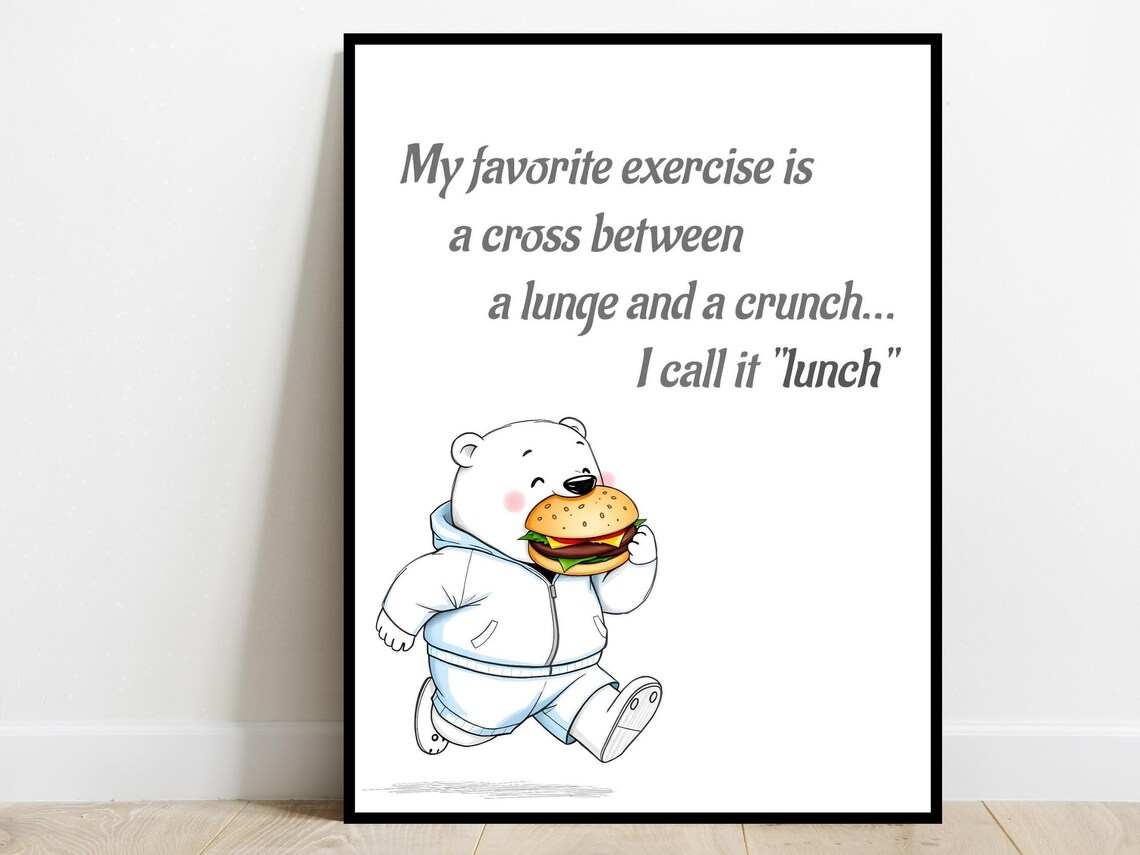 Dont Burn Calories Art Print Snarky Humor Life Quote Funny Exercise Saying Sarcastic Workout Decor