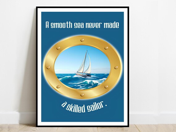 A Smooth Sea Never Made A Skilled Sailor Nautical Porthole Poster Ocean Gift Decor