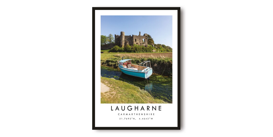 Laugharne Carmarthenshire Poster with Castle Ruins and Blue Boat