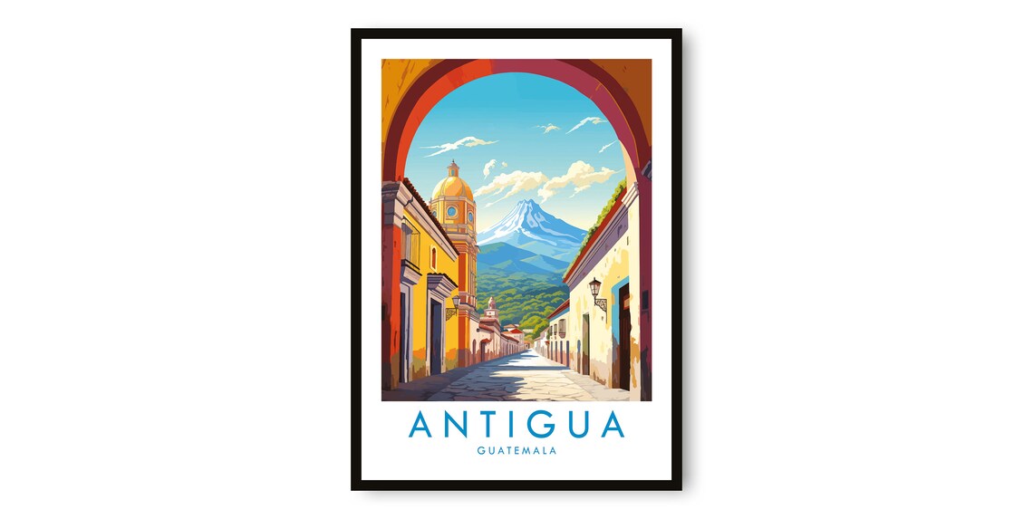 Antigua Guatemala Travel Poster, Latin America Art Print
