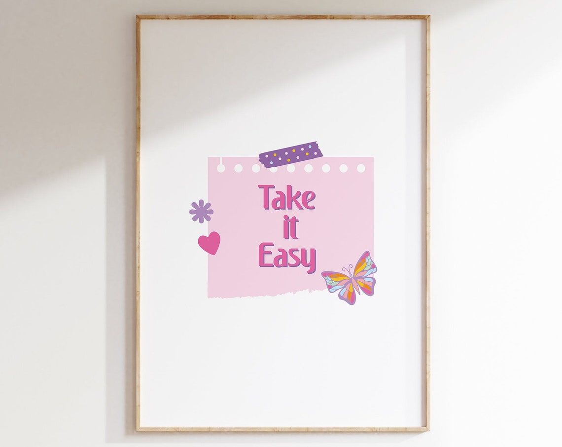 Take It Easy Cute Butterfly Sticky Note Quote Artwork Poster