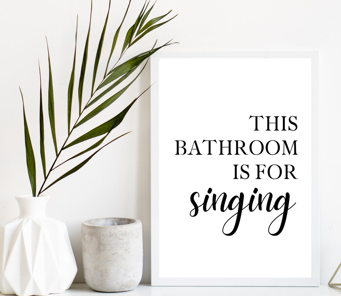 This Bathroom Is For Singing Funny Quote Bathroom Wall Decor Poster - Image 4