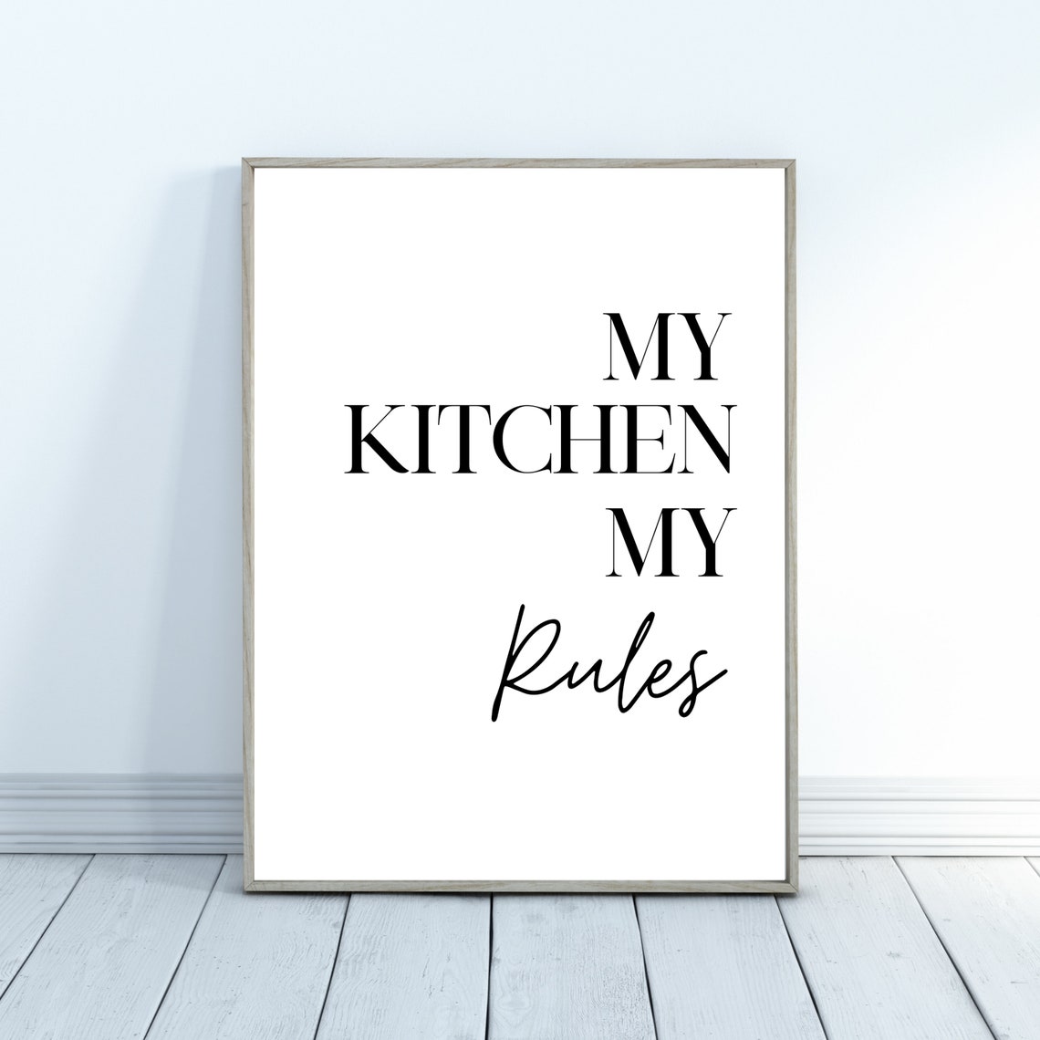 My Kitchen My Rules Bold Serif Script Funny Kitchen Quote Poster - Image 3