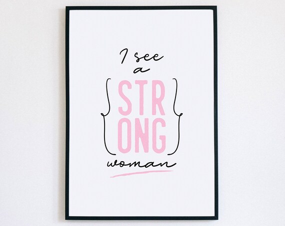 I See A Strong Woman Pink Typography Affirmation Quote Poster