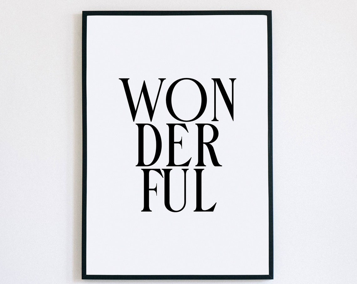 Wonderful Bold Tall Serif Typography Print Minimalist Wall Decor