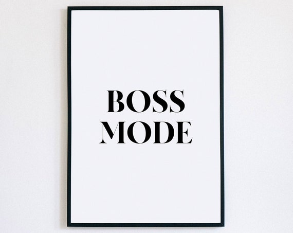 Boss Mode Motivational Poster for Home Office and Entrepreneur Decor