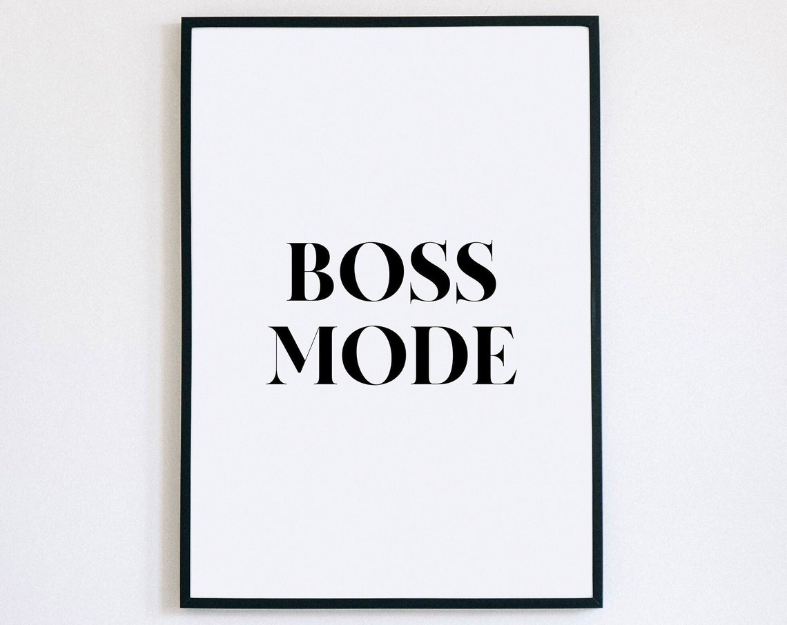 Boss Mode Motivational Poster for Home Office and Entrepreneur Decor