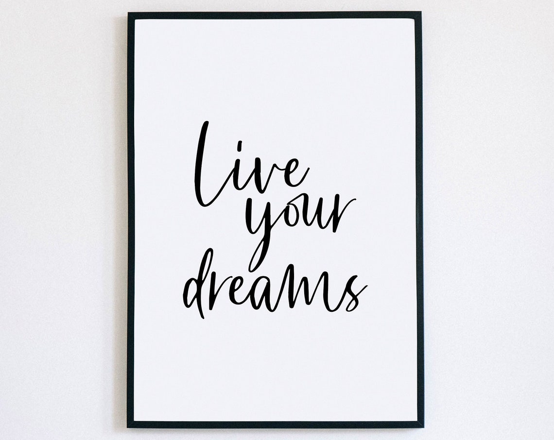 Live Your Dreams Beautiful Script Inspirational Dream Gift Poster