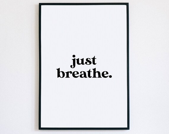Just Breathe Quote Print Calm Minimalist Wellness Bedroom Wall Decor